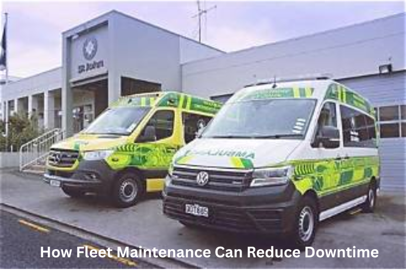 How Fleet Maintenance Can Reduce Downtime