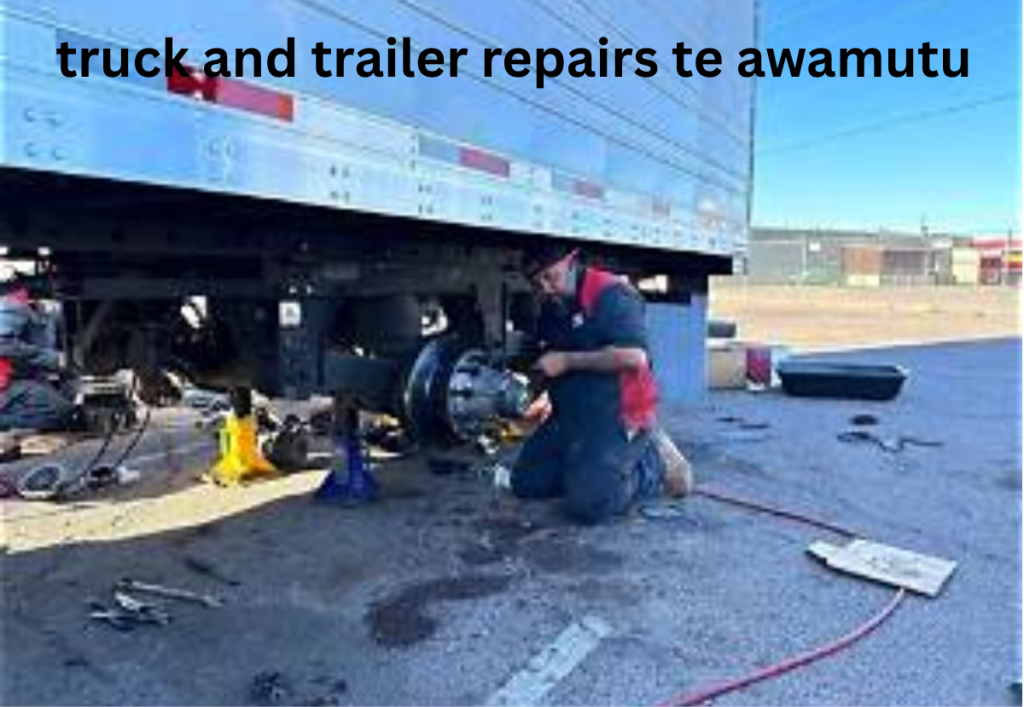 Truck and Trailer Repairs Te Awamutu: A Practical Guide for Reliable Heavy Vehicle Servicing truck and trailer repairs te awamutu